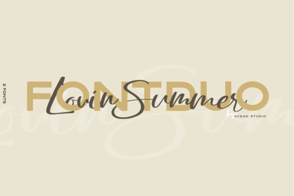 Lovin Summer: A Font Pairing That Captures Warmth and Polish