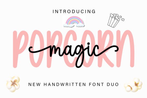 Magic Popcorn: A Font That Adds Instant Romance