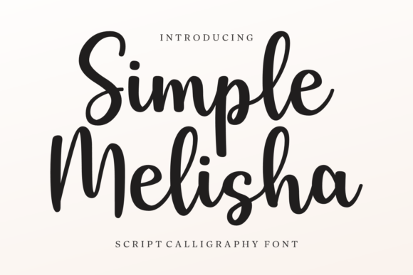 Simple Melisha: Bridging Classic Calligraphy and Modern Design